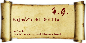 Hajnáczki Gotlib névjegykártya